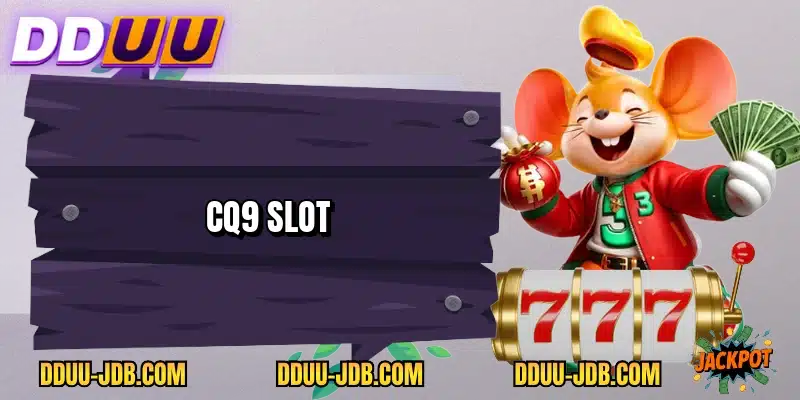 CQ9 Slot