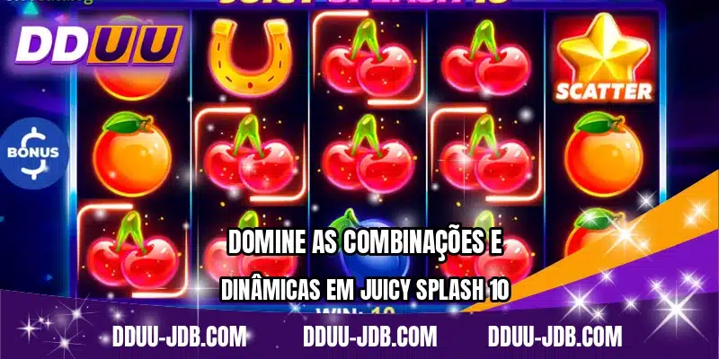 Domine as combinações e dinâmicas em Juicy Splash 10
