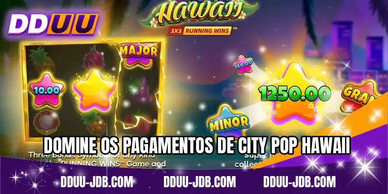 Domine os pagamentos de City Pop Hawaii