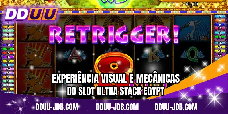 Experiência visual e mecânicas do slot Ultra Stack Egypt