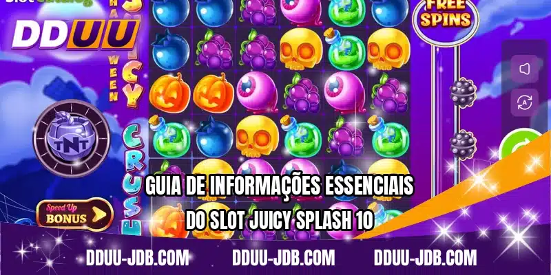 Guia de informações essenciais do slot Juicy Splash 10