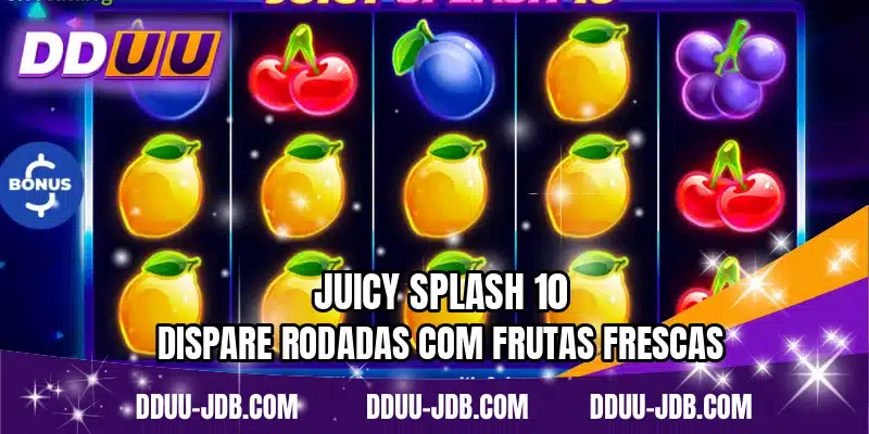 Juicy Splash 10