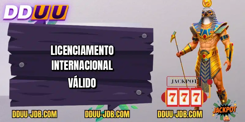 Licenciamento internacional válido