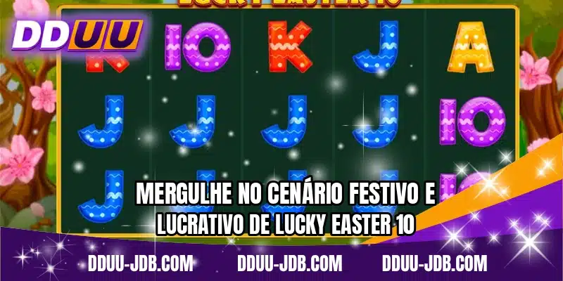 Mergulhe no cenário festivo e lucrativo de Lucky Easter 10