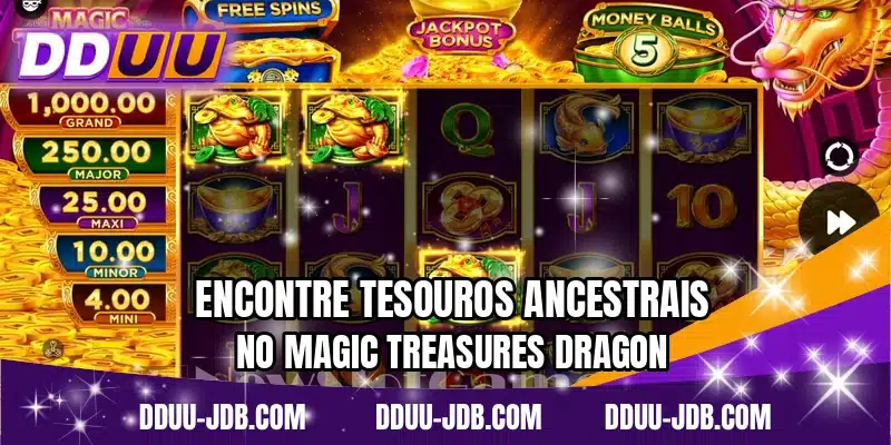 Encontre tesouros ancestrais no Magic Treasures Dragon